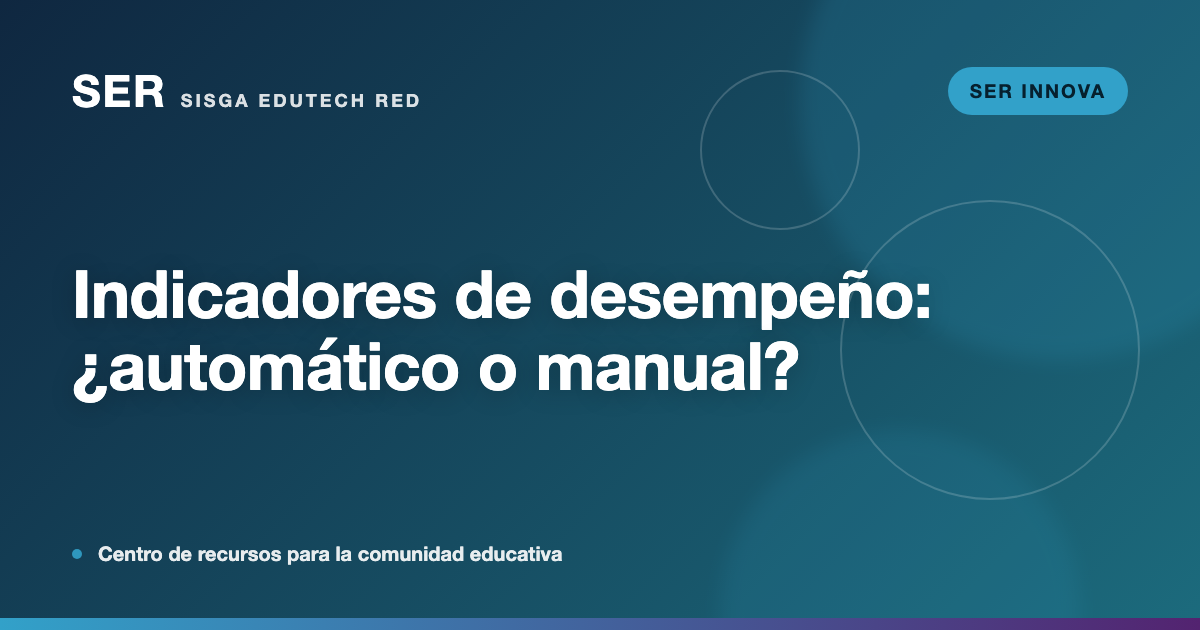 Indicadores de desempeño: cuándo conviene la asignación automática y cuándo la manual