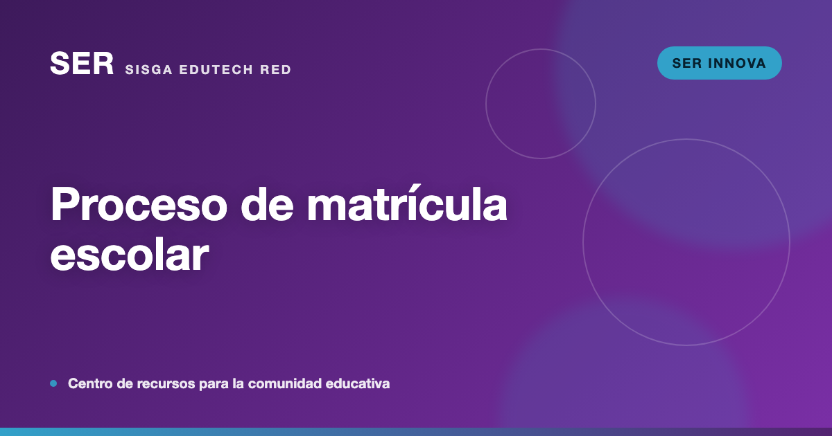 Proceso de matrícula escolar: cómo llegar al próximo año sin volver a digitar todo