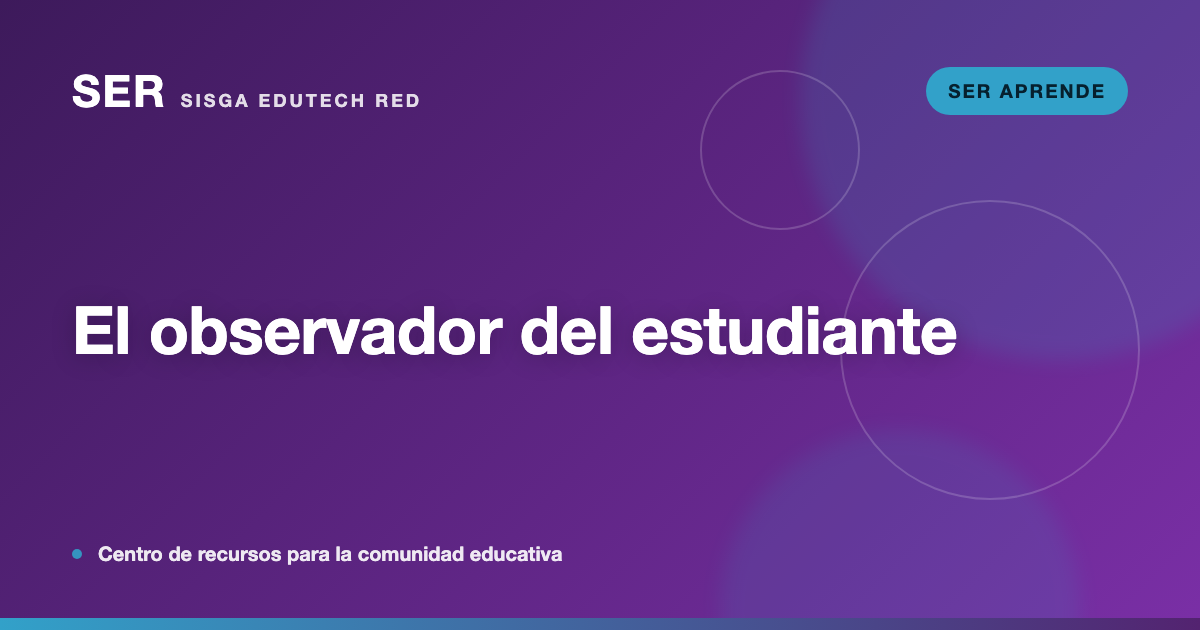 El observador del estudiante: cómo redactar una anotación que sirva