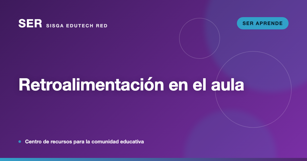 Retroalimentación en el aula: cómo pasar de la nota al comentario que sí enseña