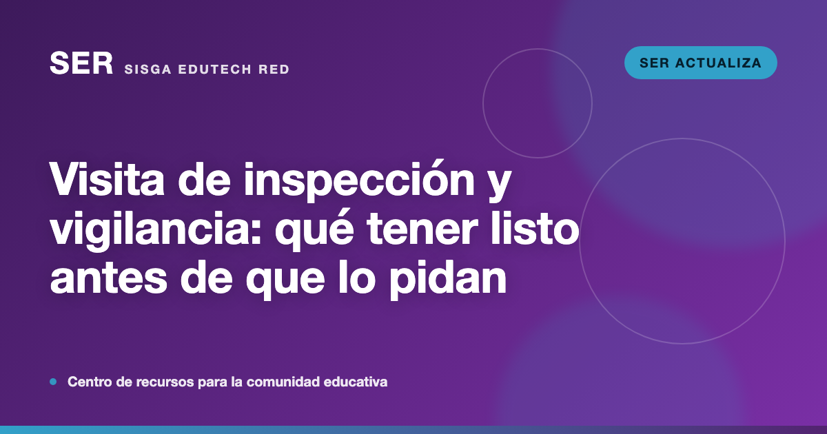 Visita de inspección y vigilancia: qué reportes tener listos antes de que se los pidan